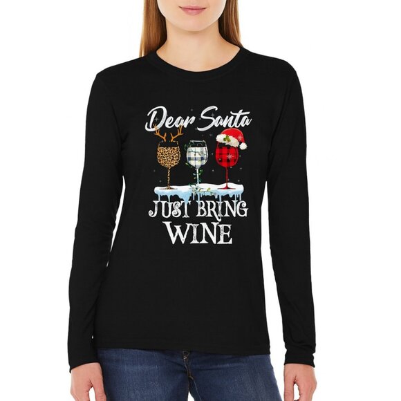 Dear Santa Just Bring Wine Women’s Long Sleeve T-Shirt – Size XL – New 🍷 - Picture 3 of 3